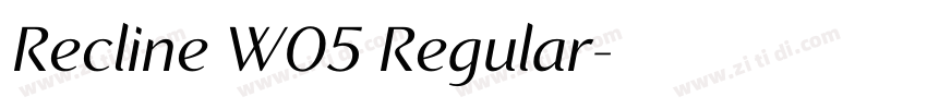 Recline W05 Regular字体转换 Recline W05 Regular字体转换